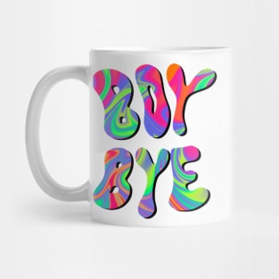 Boy Bye Mug